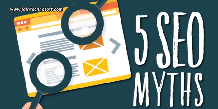 Dispose Off These 5 SEO Myths Forever